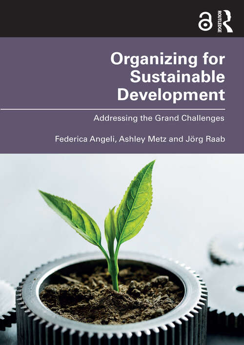 Book cover of Organizing for Sustainable Development: Addressing the Grand Challenges