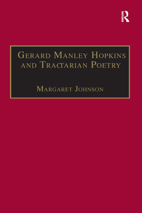 Gerard Manley Hopkins and Tractarian Poetry (The Nineteenth Century Series)