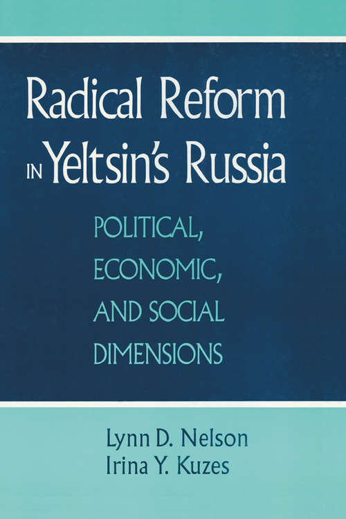 Radical Reform in Yeltsin's Russia: What Went Wrong?