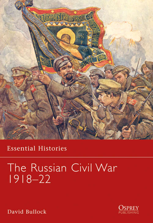 Book cover of The Russian Civil War 1918-22