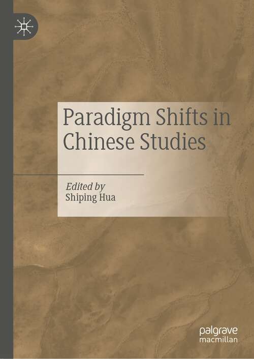 Book cover of Paradigm Shifts in Chinese Studies (1st ed. 2022)