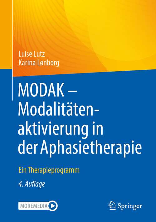 Book cover of MODAK - Modalitätenaktivierung in der Aphasietherapie: Ein Therapieprogramm (4. Aufl. 2023)