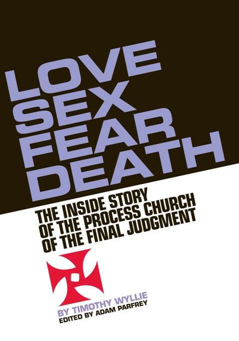 Book cover of Love, Sex, Fear, Death
