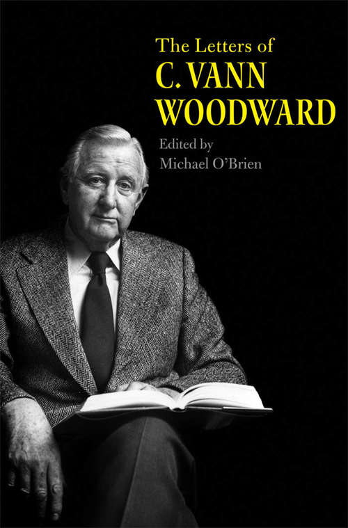 The Letters of C. Vann Woodward