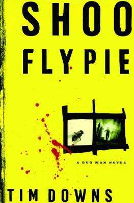 Book cover of Shoofly Pie: A Bug Man Novel