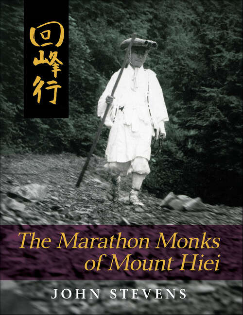 Book cover of The Marathon Monks of Mount Hiei