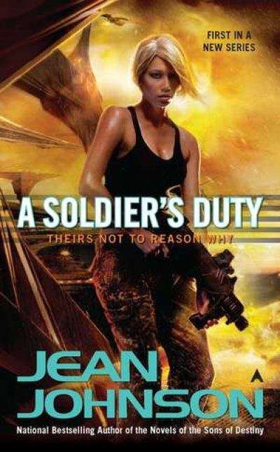 Book cover of A Soldier's Duty (Theirs Not to Reason Why, Book #1)