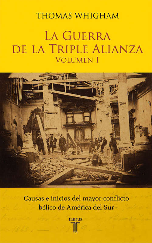 Book cover of La Guerra de la Triple Alianza Vol. I