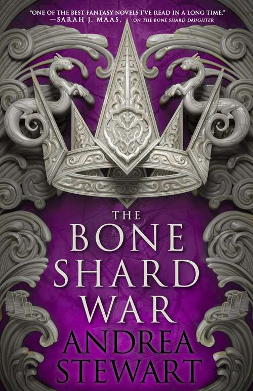 Book cover of The Bone Shard War: The epic conclusion to the Sunday Times bestselling Drowning Empire series (The Drowning Empire)