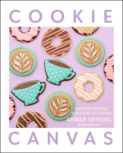Book cover of Cookie Canvas: Creative Designs for Every Occasion