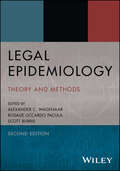 Legal Epidemiology: Theory and Methods