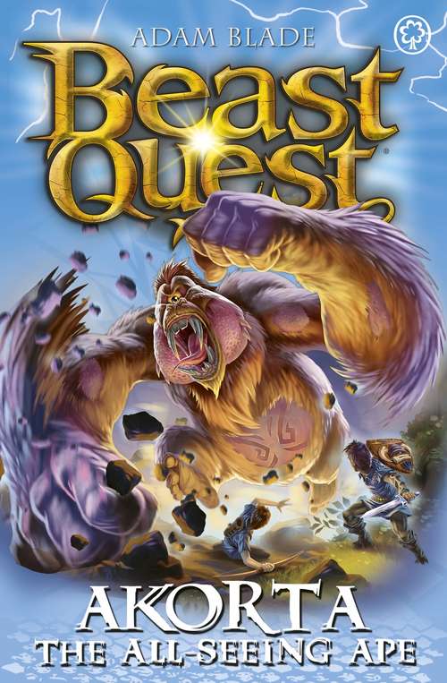 Book cover of Akorta the All-Seeing Ape: Series 25 Book 1 (Beast Quest Ser.)