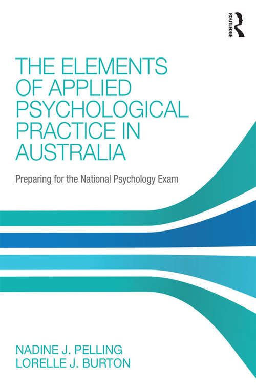 Book cover of The Elements of Applied Psychological Practice in Australia