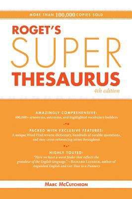 Book cover of Roget's Super Thesaurus 4th Edition