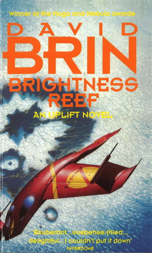 Brightness Reef: Brightness Reef, Infinity's Shore, Heaven's Reach (Uplift #4)