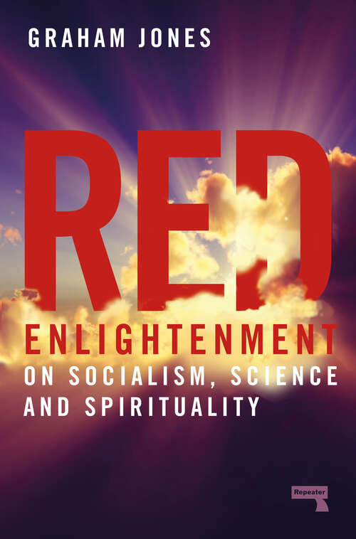 Book cover of Red Enlightenment: On Socialism, Science and Spirituality