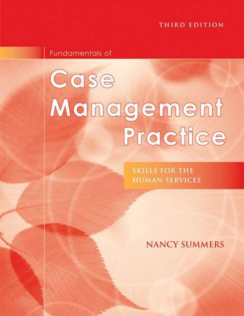 Book cover of Fundamentals of Case Management Practice: Skills for the Human Services (3rd Edition)
