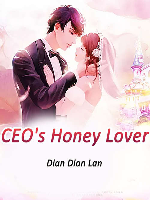 Book cover of CEO's Honey Lover: Volume 3 (Volume 3 #3)