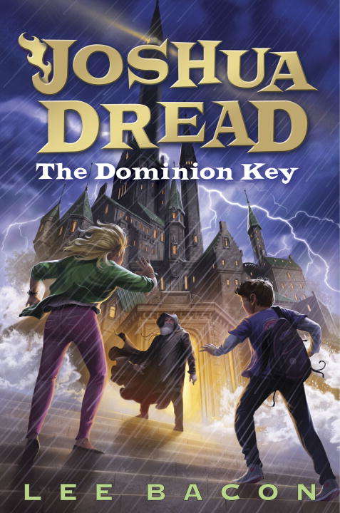 Book cover of Joshua Dread: The Dominion Key