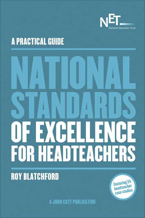 Book cover of A Practical Guide: The National Standards of Excellence for Headteachers