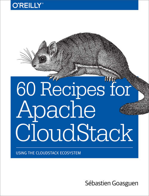 Book cover of 60 Recipes for Apache CloudStack