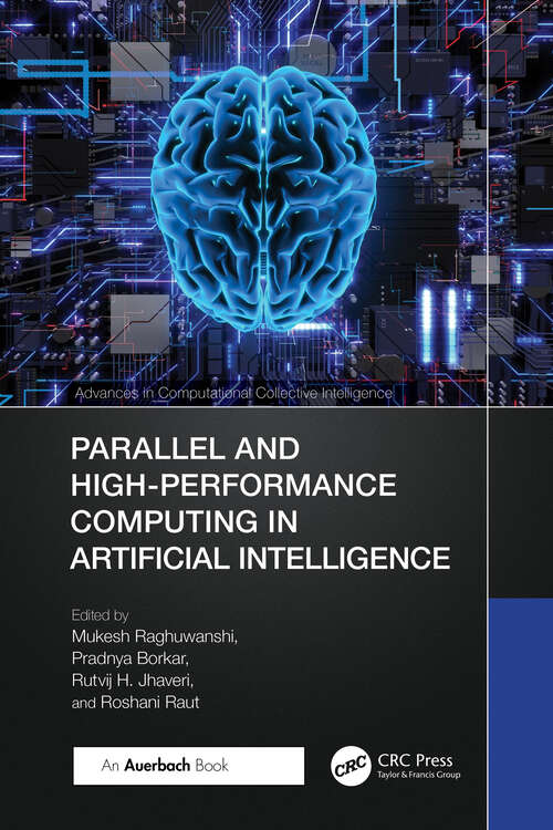 Book cover of Parallel and High-Performance Computing in Artificial Intelligence (1) (Advances in Computational Collective Intelligence)