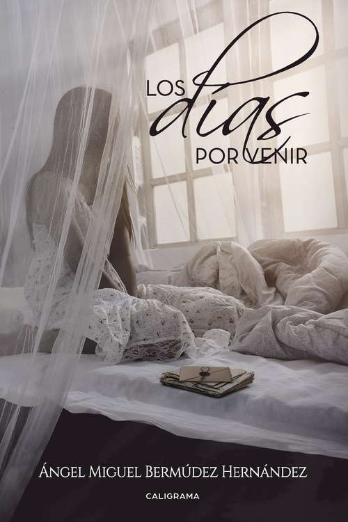 Book cover of Los días por venir