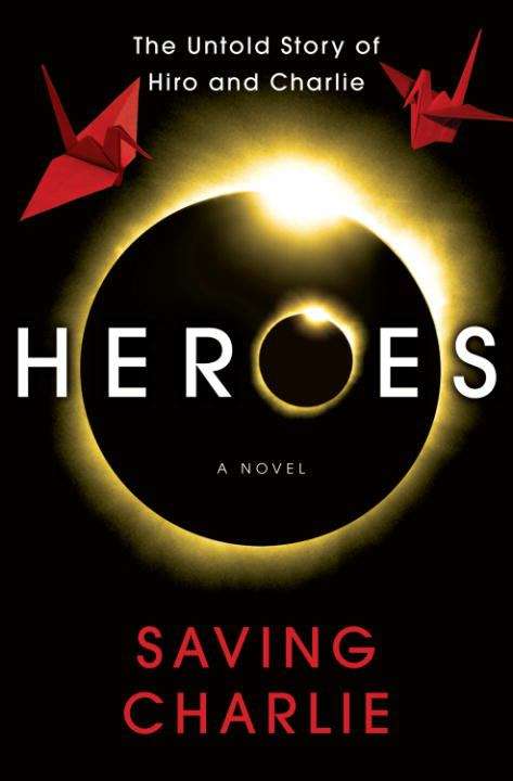 Book cover of Heroes: Saving Charlie