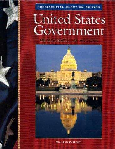 United States Government: Democracy In Action