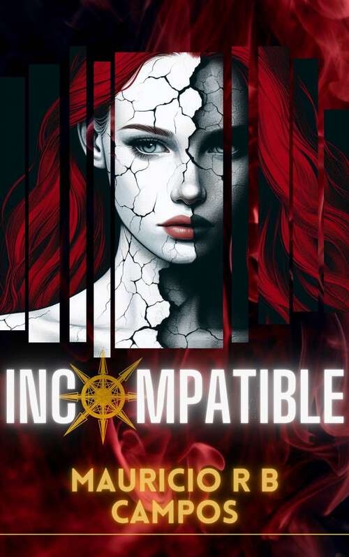 Book cover of Incompatible: Una novela de magia del caos