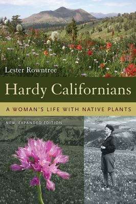 Book cover of Hardy Californians: A Woman's Life with Native Plants