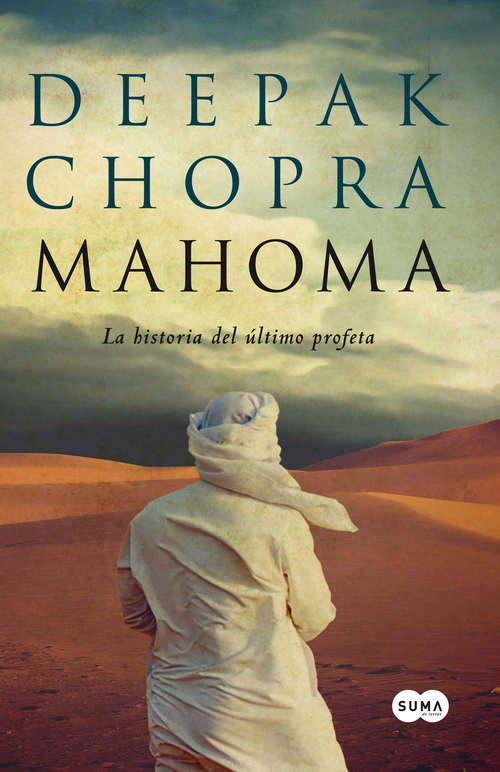Book cover of Mahoma: La historia del último profeta