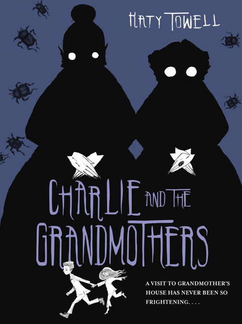 Book cover of Charlie and the Grandmothers
