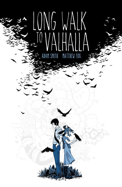 Book cover of Long Walk to Valhalla (Long Walk to Valhalla)