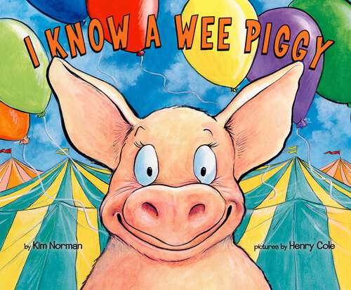 Book cover of I Know A Wee Piggy