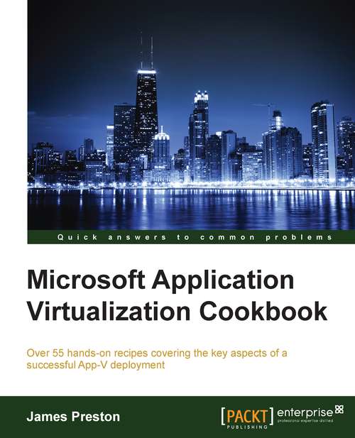 Book cover of Microsoft Application Virtualization Cookbook