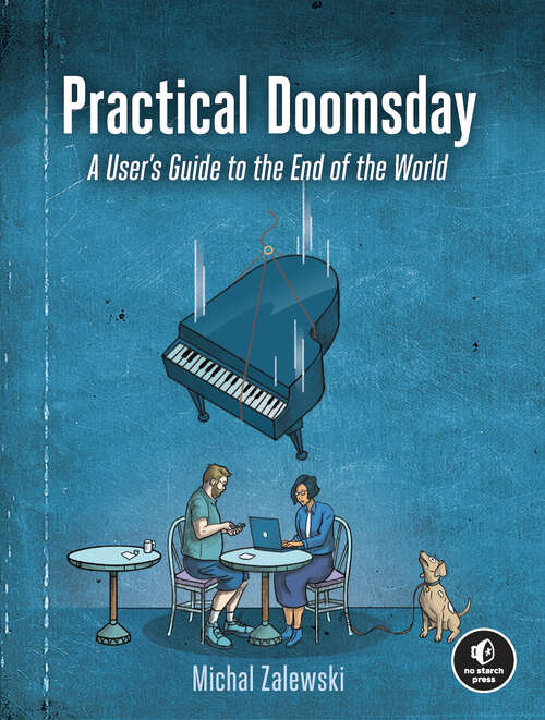 Book cover of Practical Doomsday: A User's Guide to the End of the World
