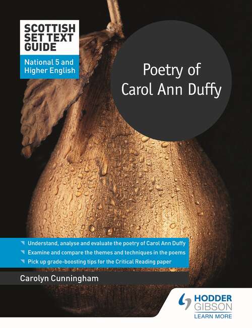 Book cover of Scottish Set Text Guide: Poetry of Carol Ann Duffy for National 5 and Higher English (Scottish Set Text Guides)