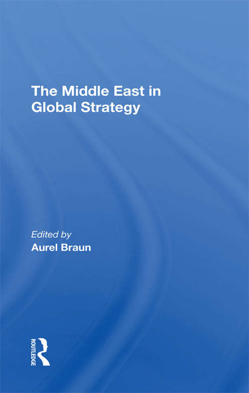 The Middle East In Global Strategy
