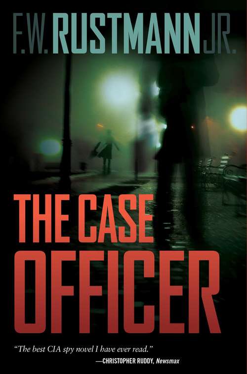 Book cover of The Case Officer: Sequel To The Case Officer