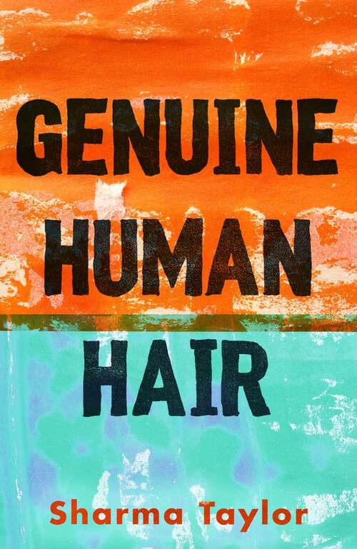 Book cover of Genuine Human Hair: A Story Told by Two Women