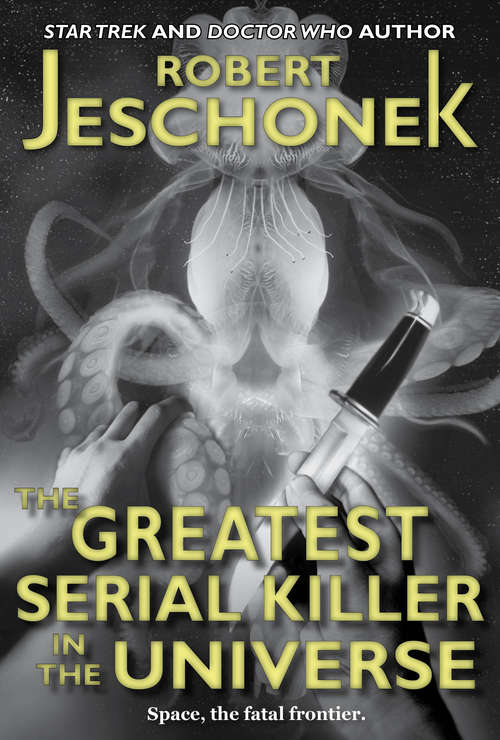 Book cover of The Greatest Serial Killer in the Universe