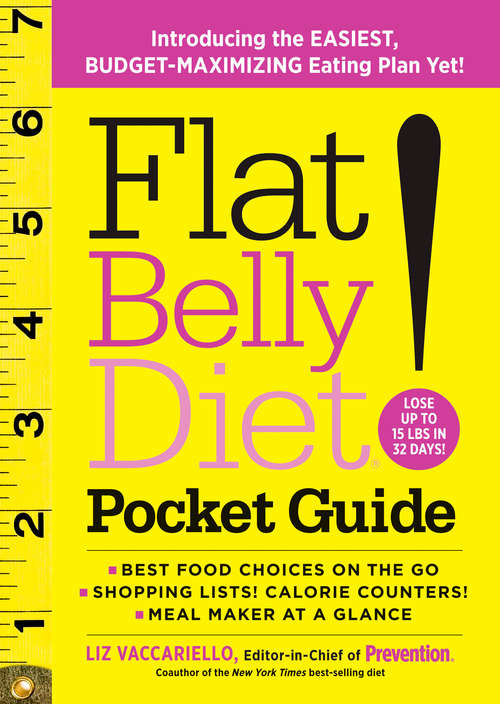 Book cover of Flat Belly Diet! Pocket Guide: Introducing the EASIEST, BUDGET-MAXIMIZING Eating Plan Yet (Flat Belly Diet)