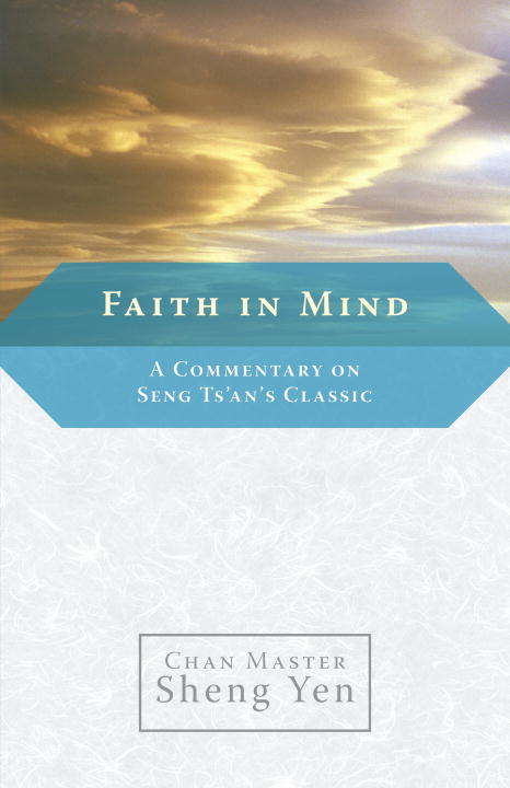 Book cover of Faith in Mind: A Commentary on Seng Ts'an's Classic