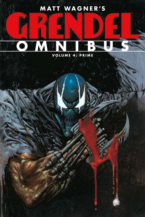 Book cover of Grendel Omnibus Volume 4: Prime (Grendel)