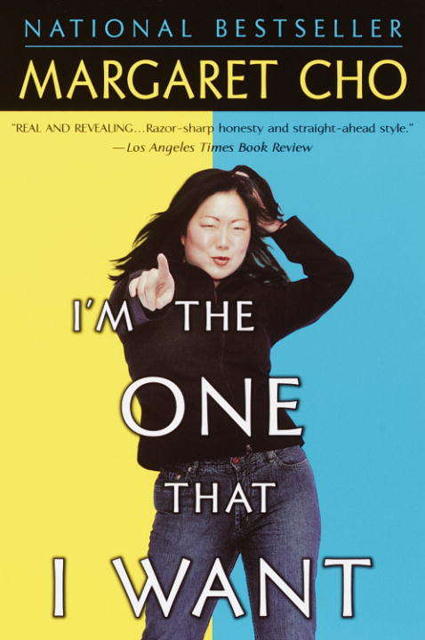 Book cover of I'm the One That I Want