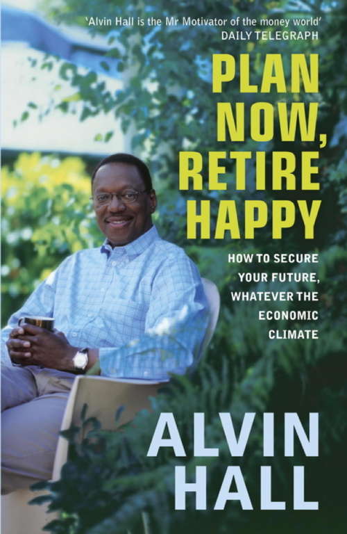 Book cover of Plan Now, Retire Happy