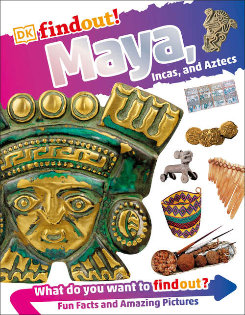 Book cover of DKfindout! Maya, Incas, and Aztecs (DK findout!)
