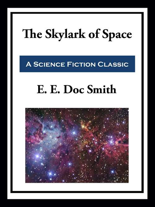 Book cover of The Skylark of Space