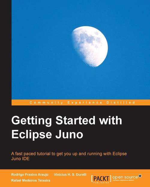 Book cover of Getting Started with Eclipse Juno